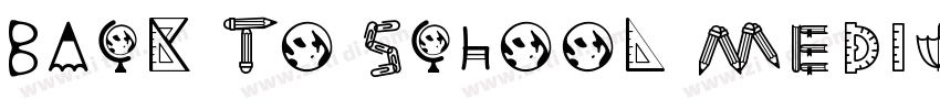 Back to School Mediu字体转换